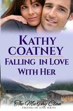 Falling in Love With Her: A Romantic Mystery