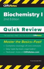 CliffsNotes Biochemistry I: Quick Review