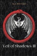 Veil of Shadows III