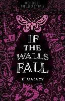 If the Walls Fall