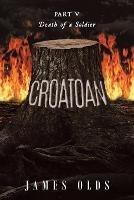 Croatoan: Death of a Soldier