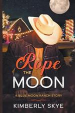 Rope the Moon