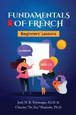 Fundamentals of French: Beginners' Lessons