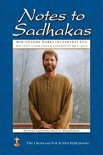 Notes to Sadhakas: How Dharma Works in Everyday Life