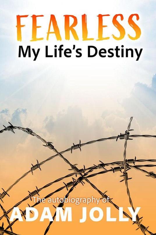 Fearless: My Life's Destiny