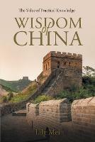Wisdom of China: The Value of Practical Knowledge