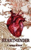 Heartmender: Heartmaker Trilogy Book 1