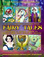 New Creations Coloring Book Series: Fairy Tales: An A.I. adult coloring book (coloring book for grownups) featuring a variety of fairy tale images that you can color using your favorite choice of medium, suitable for framing.