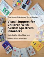 Visual Support for Children With Autism Spectrum Disorders