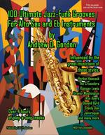 100 Ultimate Jazz-Funk Grooves For Alto Sax and Eb Instruments