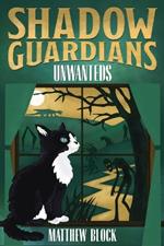 Shadow Guardians - Unwanteds: A Middle Grade Fantasy Novel