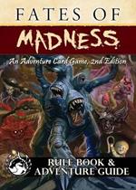 Fates of Madness: 2nd Edition Rule Book and Adventure Guide