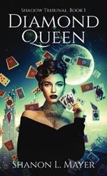 Diamond Queen: Shadow Tribunal, book 1