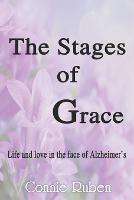 The Stages of Grace: Life and love in the face of Alzheimer's