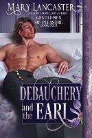 Debauchery and the Earl