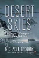 Desert Skies: A Story of Champions in the Gulf War
