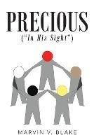 Precious In His Sight: (Red; Brown; Yellow; Black; and White)