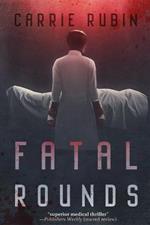 Fatal Rounds