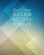 Real Estate Success Action Planner: Real Estate Action Planner, Tools & More