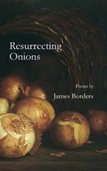 Resurrecting Onions