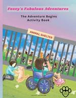 Foxey's Fabulous Adventures: The Adventure Begins Activity Book