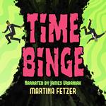 Time Binge