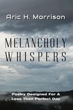 Melancholy Whispers