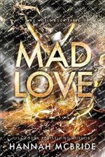 Mad Love: An Enemies-to-Lovers College Romance