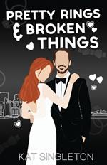 Pretty Rings and Broken Things: Alternate Cover