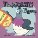 The Majestic Pigeon