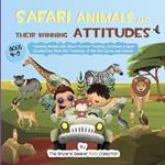 Safari Animals and their Winning Attitudes