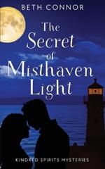 The Secret of Misthaven Light: Kindred Spirits Mysteries