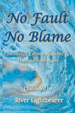 No Fault, No Blame