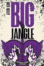 The Big Jangle: More Case Files From the Purple Heart Detective Agency