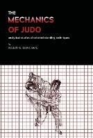 The Mechanics of Judo