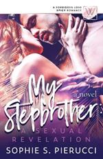 My Steptbroher: A Sexual Revelation