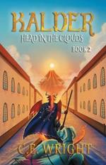 Kalder: Head in the Clouds - Book 2
