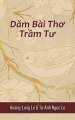 Dam Bai Tho Tr?m Tu (Contemplative Poems)