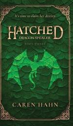 Hatched: Dragon Speaker