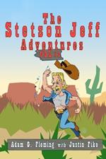 The Stetson Jeff Adventures Vol 2