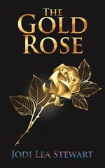 The Gold Rose