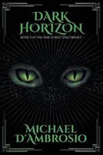 Dark Horizon: Book 3 of the Fractured Time Trilogy