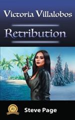 Victoria Villalobos: Retribution