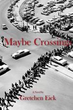 Maybe Crossings