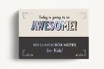 Lunch Box Notes for Kids: Short and Sweet Inspirational Messages to Share with Your Child Each School Day