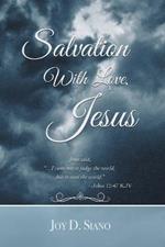 Salvation With Love, Jesus