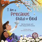 I Am a Precious Child of God