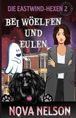 Bei W?elfen Und Eulen