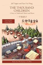 The Thousand Children: A Story in Traditional Chinese and Pinyin