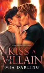 Kiss A Villain: A Dark MM Mafia Romance